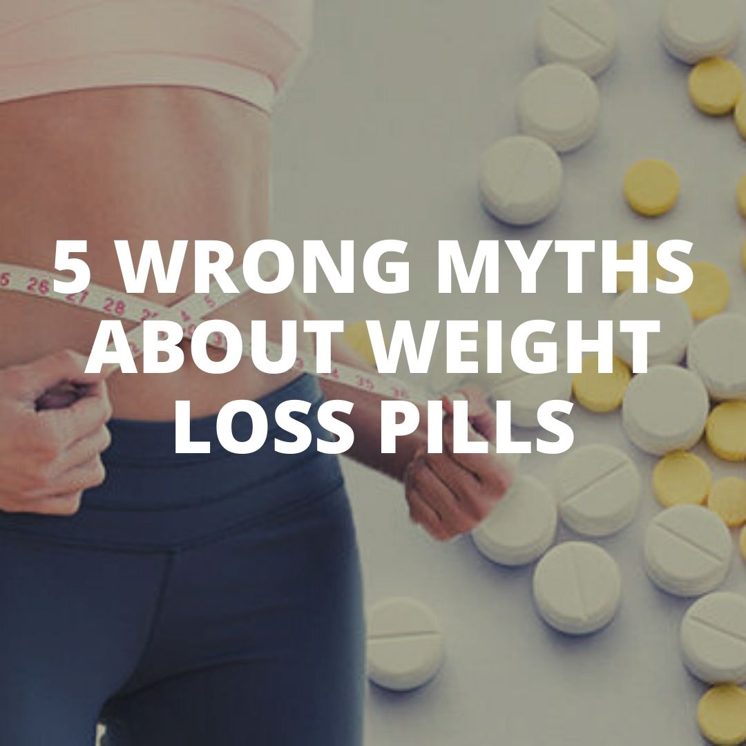 Myths About Weight Loss Pills