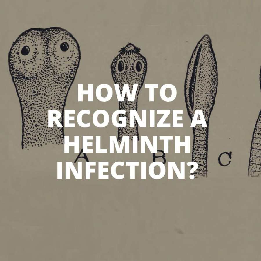 How to recognize a helminth infection